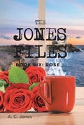 Cover: The Jones Files: Book Six - Rushmore Press LLC