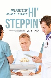 Abbildung von: The First Step, Hi' Steppin' - Rushmore Press LLC