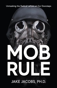 Abbildung von: Mob Rule - Freiling Publishing
