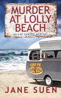 Cover: Murder at Lolly Beach: An Eve Sawyer Mystery - Jane Suen