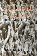 Cover: Culture Crisis - Goldtouch Press, LLC