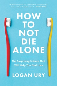Abbildung von: How to Not Die Alone - Simon & Schuster