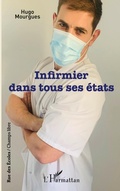 Cover: Infirmier dans tous ses &eacute;tats - Rue des &eacute;coles