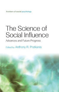 Enlarge image Cover: The Science of Social Influence - Psychology Press Ltd
