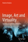 Cover: Image, Art and Virtuality - Springer