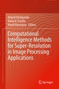 Cover: Computational Intelligence Methods for Super-Resolution in Image Processing Applications - Springer