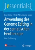 Cover: Anwendung des Genome Editing in der somatischen Gentherapie - Springer