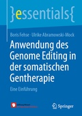 Cover: Anwendung des Genome Editing in der somatischen Gentherapie - Springer