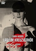 Cover: LADY IM KREUZVERH&Ouml;R - BookRix