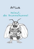 Cover: Helmut, die Brummelhummel - Books on Demand