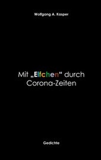 Abbildung von: Mit "Elfchen" durch Corona-Zeiten - Books on Demand