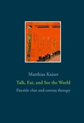 Cover: Talk, Eat, and See the World - Books on Demand