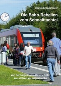 Abbildung von: Die Bahn-Rebellen vom Schnaittachtal - Books on Demand