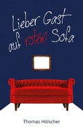 Cover: Lieber Gast auf rotem Sofa - Books on Demand
