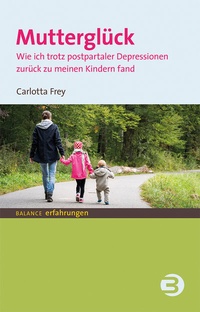 Enlarge image Cover: Mutterglück - BALANCE buch + medien verlag