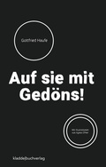 Cover: Auf sie mit Ged&ouml;ns! - PENEMUE Technologies