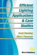 Cover: Efficient Lighting Applications and Case Studies - River Publishers