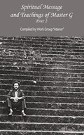 Cover: Spiritual Message and Teachings of Master G. Part 2 - Serebrov Boeken