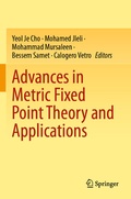Cover: Advances in Metric Fixed Point Theory and Applications - Springer