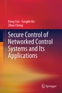 Cover: Secure Control of Networked Control Systems and Its Applications - Springer