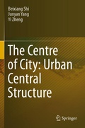 Cover: The Centre of City: Urban Central Structure - Springer