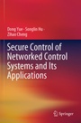 Cover: Secure Control of Networked Control Systems and Its Applications - Springer
