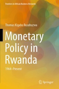 Enlarge image Cover: Monetary Policy in Rwanda - Springer