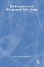 Cover: The Foundations of Management Knowledge - Routledge