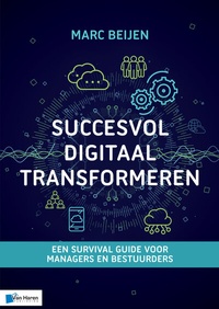 Abbildung von: Succesvol Digitaal Transformeren - Van Haren Publishing