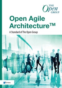 Enlarge image Cover: Open Agile ArchitectureT - A Standard of The Open Group - Van Haren Publishing
