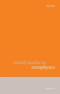 Cover: Oxford Studies in Metaphysics Volume 12 - OUP eBook