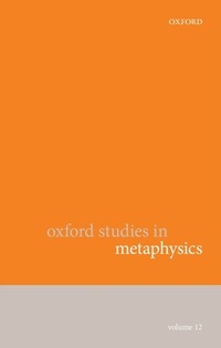 Abbildung von: Oxford Studies in Metaphysics Volume 12 - OUP eBook