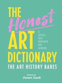 Abbildung von: The Honest Art Dictionary - Frances Lincoln