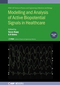 Cover: Modelling and Analysis of Active Biopotential Signals in Healthcare, Volume 2 - Institute of Physics Publishing