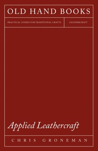 Abbildung von: Applied Leathercraft - Read Books Ltd.