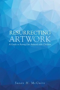 Abbildung von: Resurrecting Artwork - Fulton Books, Inc.