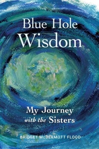Abbildung von: Blue Hole Wisdom - Incarnate Word Foundation Press