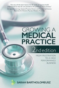 Abbildung von: Growing a Medical Practice 2nd Edition - You Legal Pty Ltd