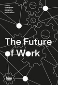 Cover: The Future of Work - Seismo Verlag