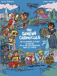 Enlarge image Cover: The Geneva Chronicles - Bergli Books ein Imprint von Helvetiq