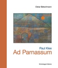 Cover: Paul Klee - Ad Parnassum - Scheidegger & Spiess