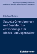 Cover: Sexuelle Orientierungen und Geschlechtsentwicklungen im Kindes- und Jugendalter - Kohlhammer