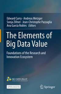Enlarge image Cover: The Elements of Big Data Value - Springer