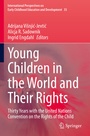 Cover: Young Children in the World and Their Rights - Springer