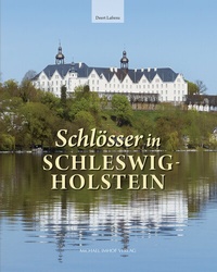 Bild: Schlösser in Schleswig-Holstein - Michael Imhof Verlag