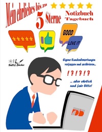 Abbildung von: Mein ehrliches bis zu 5 Sterne Notizbuch Tagebuch - BoD - Books on Demand