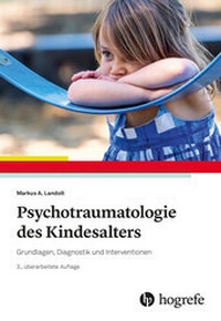 Abbildung von: Psychotraumatologie des Kindesalters - Hogrefe