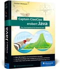 Cover: Captain CiaoCiao erobert Java - Rheinwerk