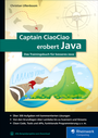 Cover: Captain CiaoCiao erobert Java - Rheinwerk