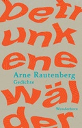 Cover: betrunkene w&auml;lder - Das Wunderhorn